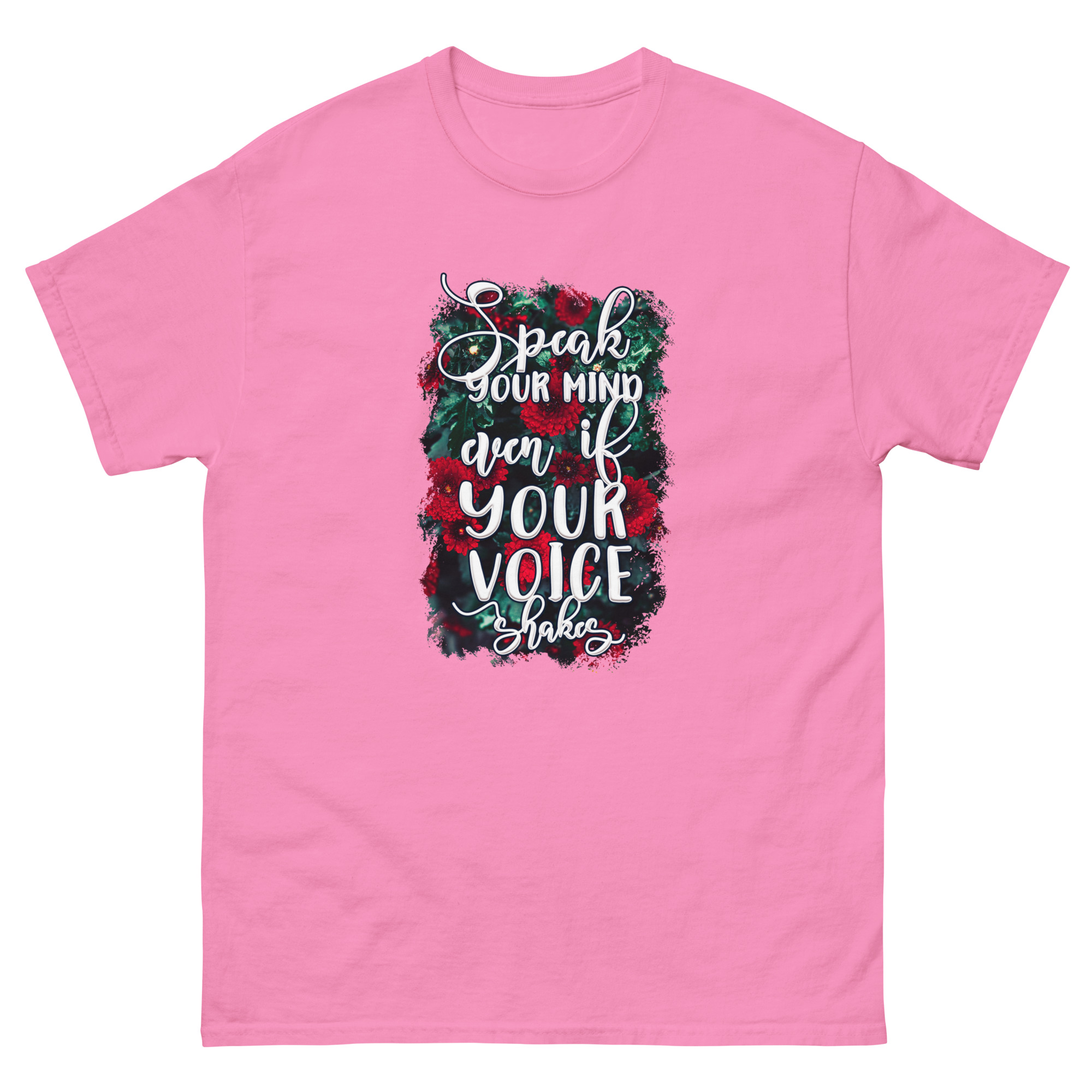 Speak Your Mind Even if Your Voice Shakes T-Shirt - Image 2